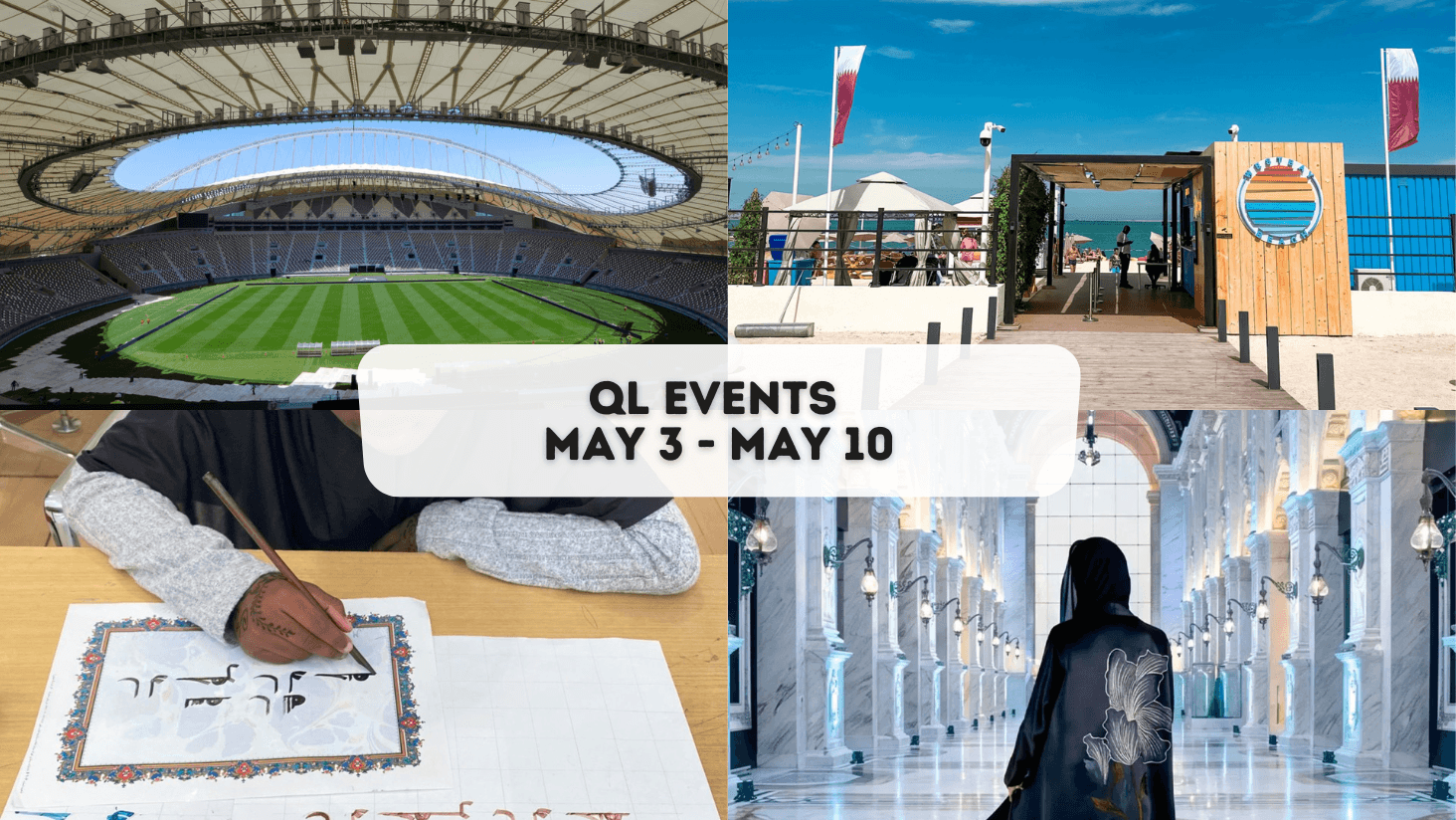 Events this week in Qatar - May 3 to May 10, 2026