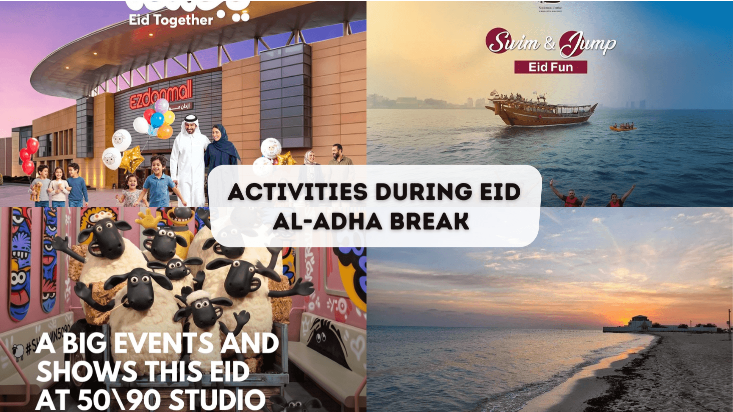 Activities During Eid Al-Adha Break