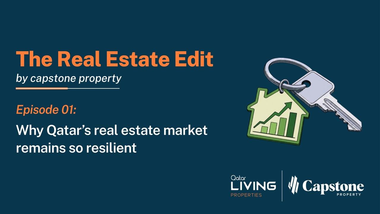 Episode 01: Why Qatar’s real estate market remains so resilient